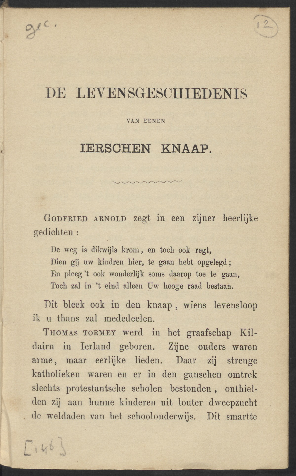 De levensgeschiedenis van eenen Ierschen knaap.